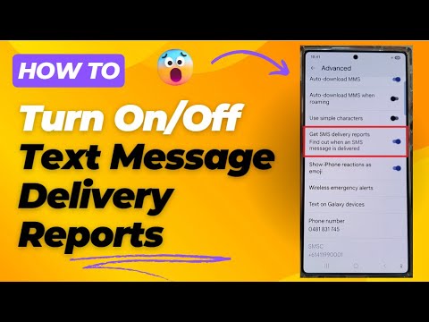 🔧 Turn On/Off Text Message Delivery Reports – Samsung Galaxy S25/S25+/Ultra Guide 📱