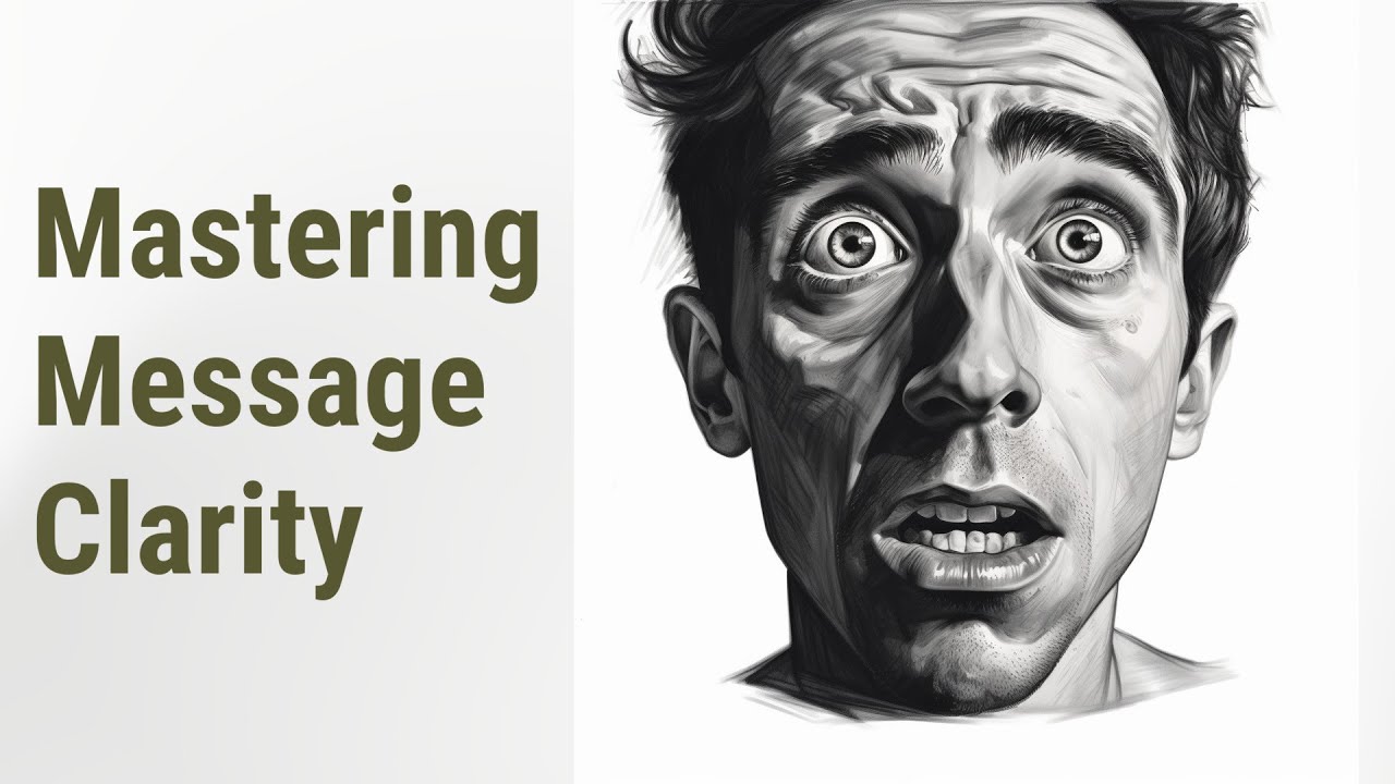 Clear Communication: Mastering Message Clarity in English