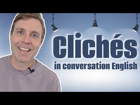 SUPER IMPORTANT EXPRESSIONS | Clichés in Spoken English